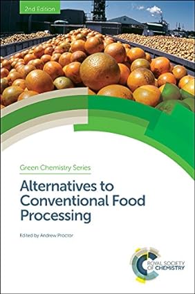 Alternatives to Conventional Food Processing 2nd Edition