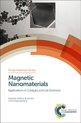 Magnetic Nanomaterials Applications in Catalysis and Life Sciences