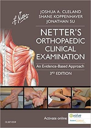 Netters Orthopaedic Clinical Examination An Evidence Based Approach 3rd Edition