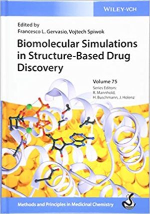 Biomolecular Simulations in Structure Based Drug Discovery