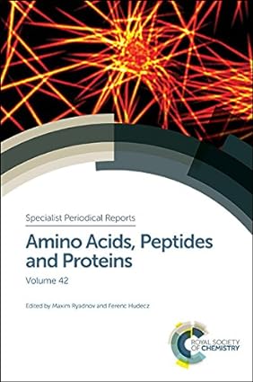 Amino Acids Peptides and Proteins Volume 42