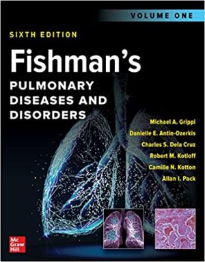 Fishmans Pulmonary Diseases and Disorders 6th Edition