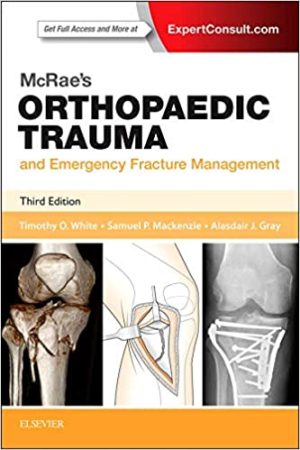 McRae's Orthopaedic Trauma and Emergency Fracture Management 3rd Edition