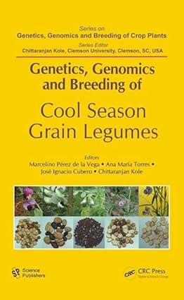 Genetics Genomics and Breeding of Cool Season Grain Legumes