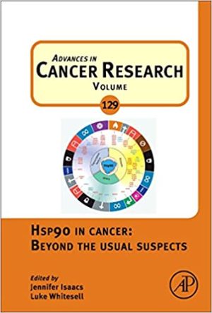 Hsp90 in Cancer Beyond the Usual Suspects Volume 129