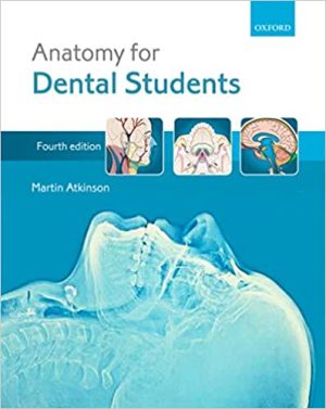 Anatomy for Dental Students 4th Ed