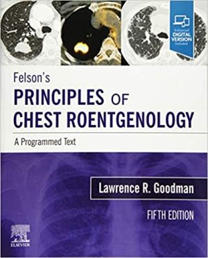 Felsons Principles of Chest Roentgenology A Programmed Text 5th Ed