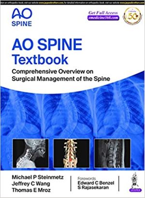 AO Spine Textbook Comprehensive Overview on Surgical Management of the Spine