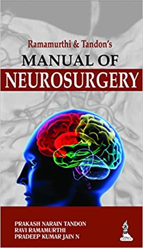 Ramamurthi & Tandon's Manual of Neurosurgery