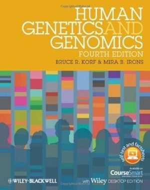 Human Genetics and Genomics Includes Wiley E Text 4th Edition