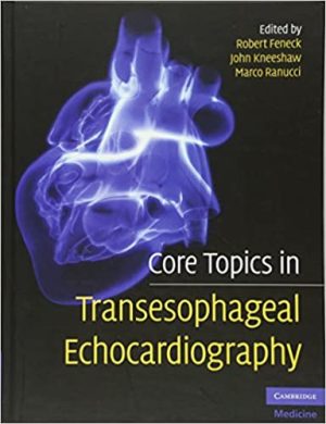 Core Topics in Transesophageal Echocardiography