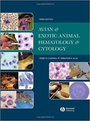 Avian and Exotic Animal Hematology and Cytology 3rd Edition