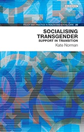 Socialising Transgender Support for Transition