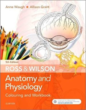Ross & Wilson Anatomy and Physiology Colouring and Workbook 5th Ed