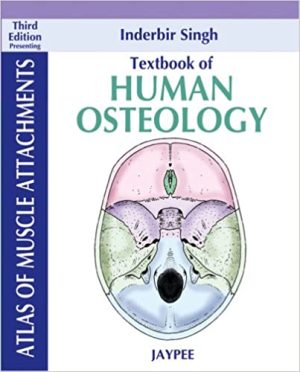 Textbook of Human Osteology With Atlas Of Muscle Attachments