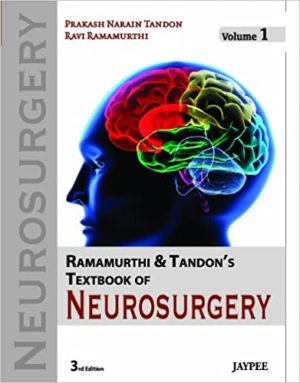 Ramamurthi And Tandons Textbook of Neurosurgery 3rd Ed