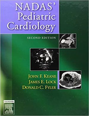 Nadas Pediatric Cardiology 2nd Ed