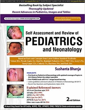 Self Assessment and Review of Pediatrics and Neonatology 2nd Ed