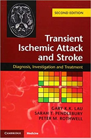 Transient Ischemic Attack and Stroke Diagnosis Investigation and Treatment 2nd Edition