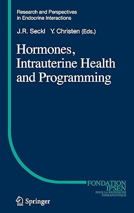 Hormones Intrauterine Health and Programming