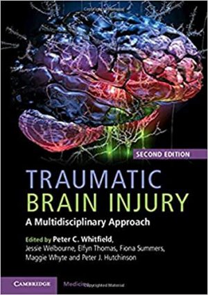 Traumatic Brain Injury A Multidisciplinary Approach 2nd Ed