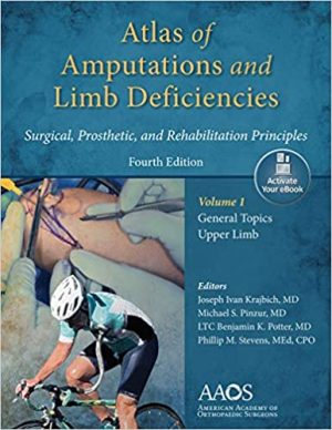 Atlas of Amputations & Limb Deficiencies 4th Ed AAOS