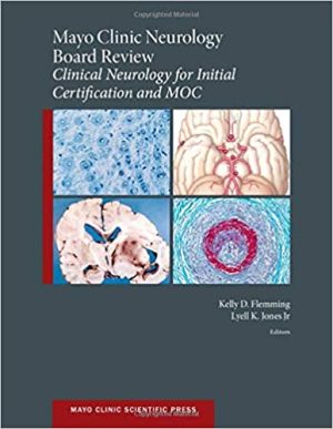Mayo Clinic Neurology Board Review Clinical Neurology for Initial Certification and MOC