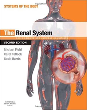 The Renal System Systems of the Body Series