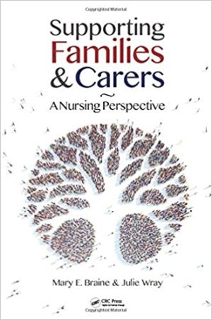 Supporting Families and Carers A Nursing Perspective