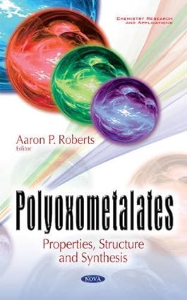 Polyoxometalates Properties Structure and Synthesis