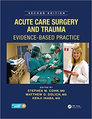 Acute Care Surgery and Trauma Evidence Based Practice