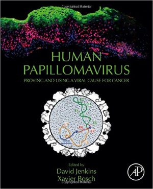 Human Papillomavirus Proving and Using a Viral Cause for Cancer