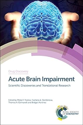 Acute Brain Impairment Scientific Discoveries and Translational Research