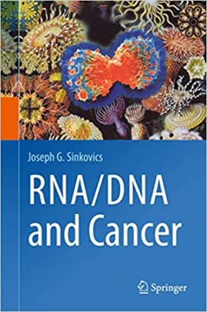 RNA DNA and Cancer