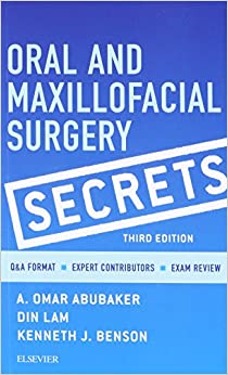 Oral and Maxillofacial Surgery Secrets 3rd Edition