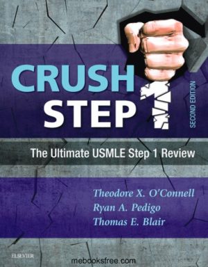 Crush Step 1 The Ultimate USMLE Step 1 Review 2nd Edition