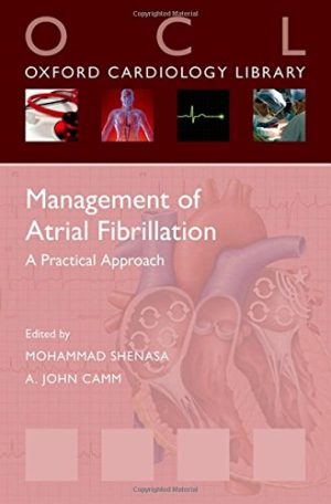 Management of Atrial Fibrillation A Practical Approach