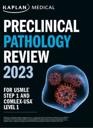 Preclinical Pathology Review 2023 For Usmle Step 1 And Comlex Usa Level 1