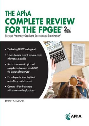 The APhA Complete Review for the FPGEE 2nd Edition