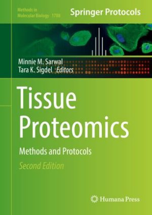 Tissue Proteomics Methods and Protocols 2nd Edition