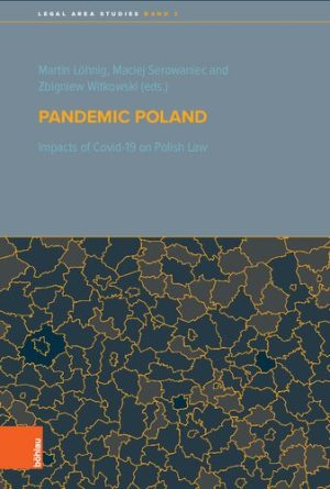 Pandemic Poland Impacts of Covid 19 on Polish Law
