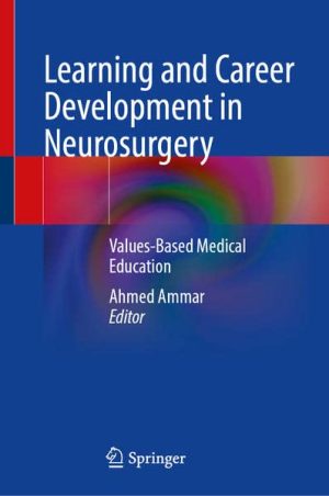 Learning and Career Development in Neurosurgery Values Based Medical Education