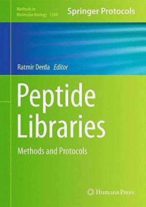 Peptide Libraries Methods and Protocols