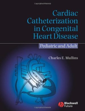 Cardiac Catheterization in Congenital Heart Disease Pediatric and Adult