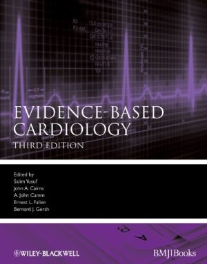 Evidence Based Cardiology 3rd Edition