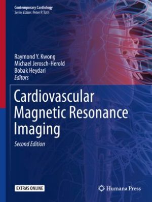 Cardiovascular Magnetic Resonance Imaging 2nd Ed