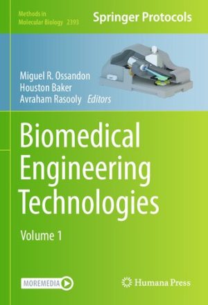Biomedical Engineering Technologies Volume 1