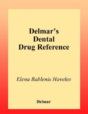 Delmar's Dental Drug Reference