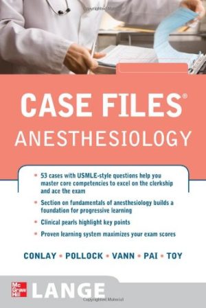 Case Files Anesthesiology