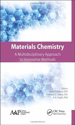 Materials Chemistry A Multidisciplinary Approach to Innovative Methods